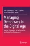 MANAGING DEMOCRACY IN THE DIGITAL AGE