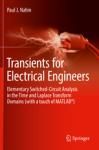 TRANSIENTS FOR ELECTRICAL ENGINEERS