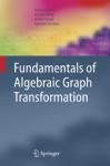 FUNDAMENTALS OF ALGEBRAIC GRAPH TRANSFORMATION