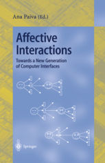 AFFECTIVE INTERACTIONS. TOWARDS A NEW GENERATION OF COMPUTER INTERFACES