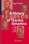 A HISTORY OF THERMODYNAMICS. THE DOCTRINE OF ENERGY AND ENTROPY