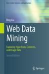 WEB DATA MINING. EXPLORING HYPERLINKS, CONTENTS, AND USAGE DATA