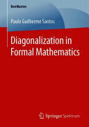 DIAGONALIZATION IN FORMAL MATHEMATICS