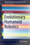 EVOLUTIONARY HUMANOID ROBOTICS