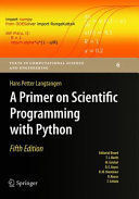 A PRIMER ON SCIENTIFIC PROGRAMMING WITH PYTHON