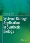 SYSTEMS BIOLOGY APPLICATION IN SYNTHETIC BIOLOGY