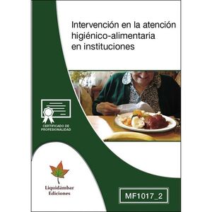 MF1017_2 INTERVENCIN EN LA ATENCIN HIGINICO-ALIMENTARIA EN INSTITUCIONES