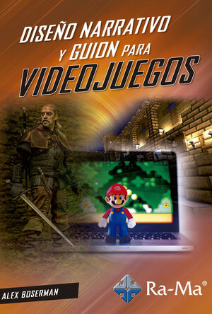 DISEO NARRATIVO Y GUION PARA VIDEOJUEGOS