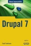 DRUPAL 7 MANUAL IMPRESCINDIBLE