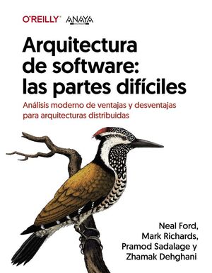 ARQUITECTURA DE SOFTWARE: LAS PARTES DIFÍCILES