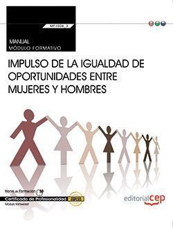 MF1026_3. IMPULSO DE LA IGUALDAD DE OPORTUNIDADES ENTRE MUJERES Y HOMBRES