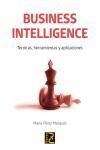 BUSINESS INTELLIGENCE. TCNICAS, HERRAMIENTAS Y APLICACIONES