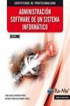 MF0485_3. ADMINISTRACIN SOFTWARE DE UN SISTEMA INFORMTICO. CERTIFICADOS DE PROFESIONALIDAD