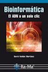 BIOINFORMTICA. EL ADN A UN SOLO CLIC