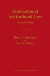 INTERNATIONAL INSTITUTIONAL LAW 5E