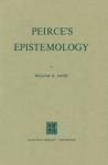 PEIRCE'S EPISTEMOLOGY