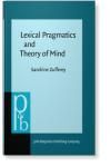 LEXICAL PRAGMATICS AND THEORY OF MIND. THE ACQUISITION OF CONNECTIVES