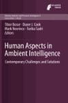 HUMAN ASPECTS IN AMBIENT INTELLIGENCE. CONTEMPORARY CHALLENGES AND SOLUTIONS